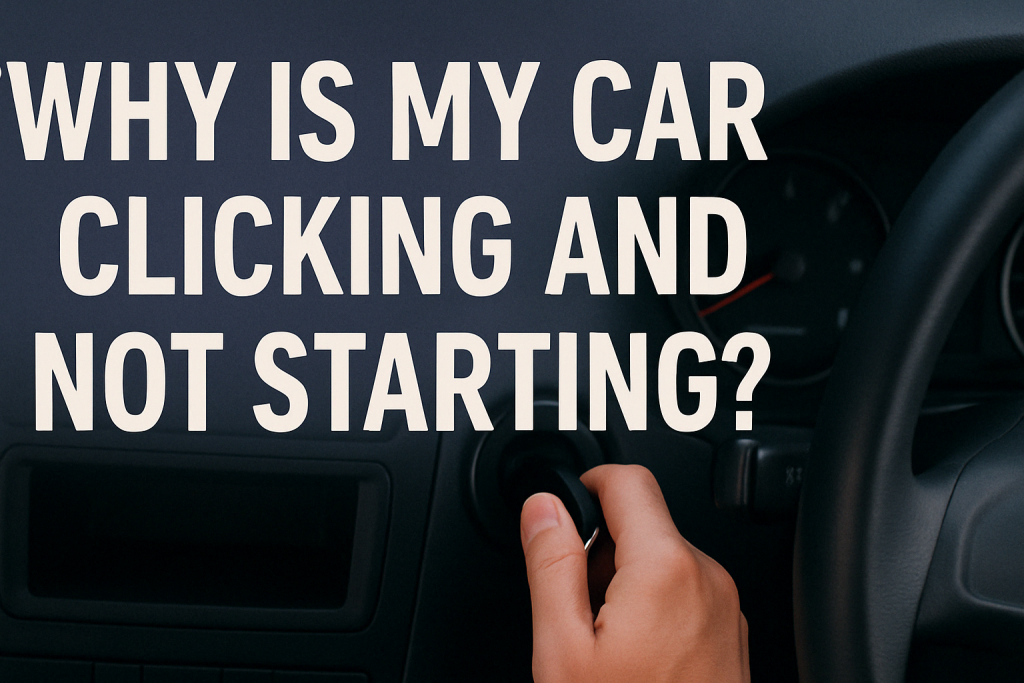 Why Does My Car Make a Clicking Noise When I Try to Start It?